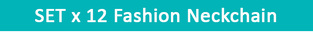 ΣΕΤ 12 τεμ. Fashion neckchain K032 mix colors